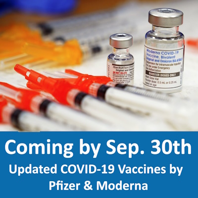COVID-19 Updated Vaccines coming by September 30, 2023